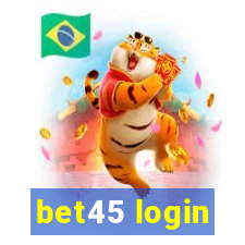 bet45 login